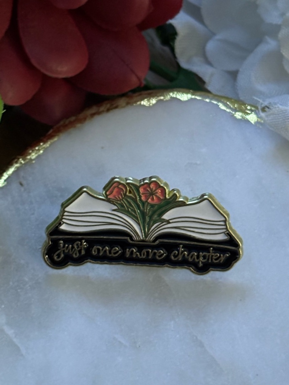 Enamel Pin - "Just One More Chapter" Book Pin with Floral Accent